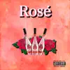 Rasiah.xx, Baby Jae & $till Zay - Rosé - Single